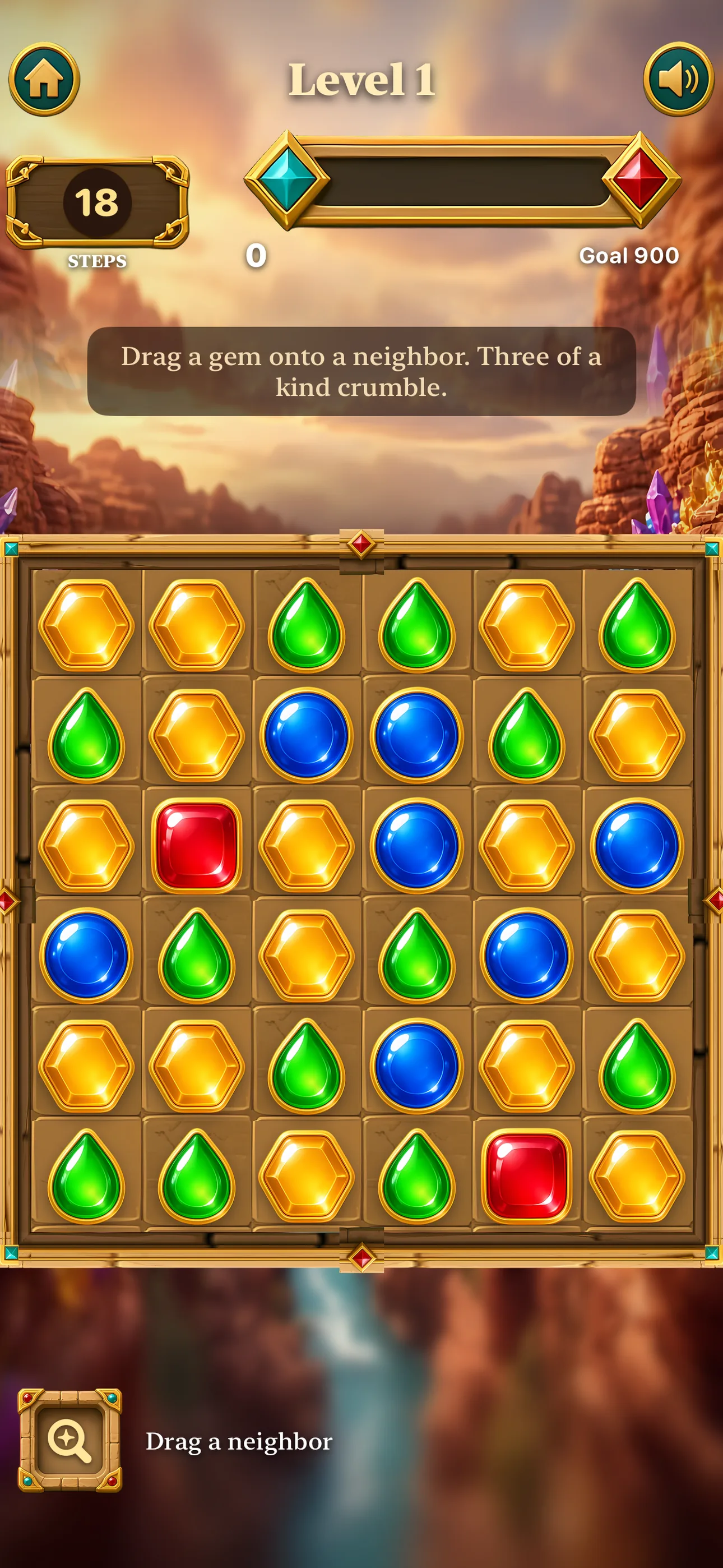 Level 1 board of red, green, blue and yellow gems, with 18 moves left, a goal of 900 and the tip “Drag a gem onto a neighbor. Three of a kind crumble.”